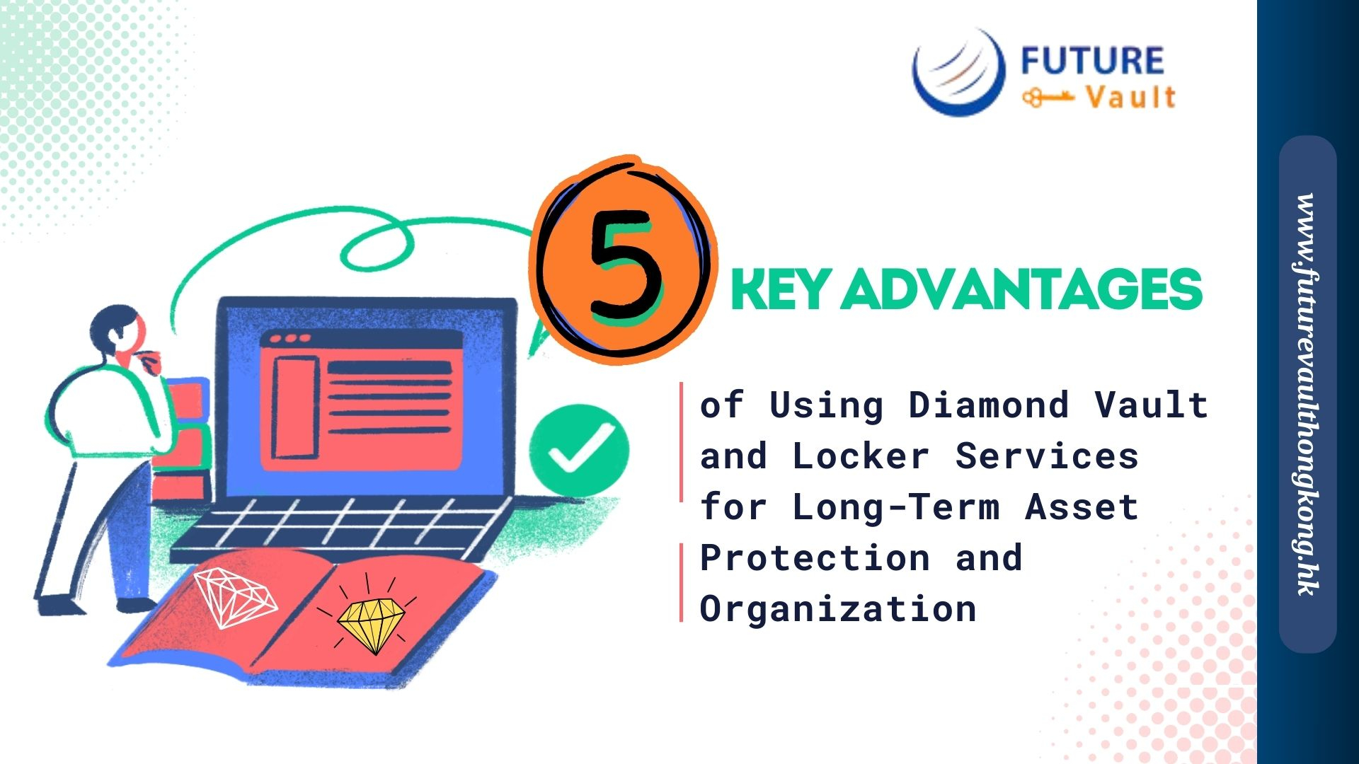 5 Key Advantages of Using Diamond Vault and Locker Services for Long-Term Asset Protection and Organization
